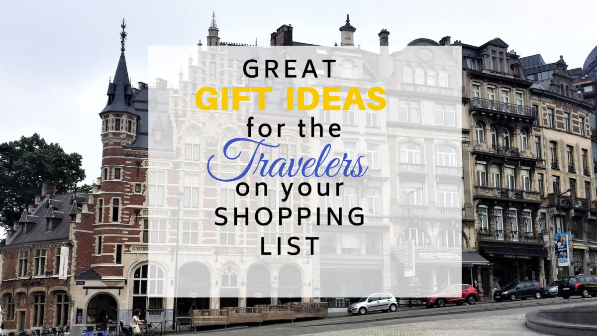 Travel Gifts for your Favorite Travelers
